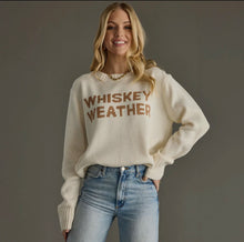 Load image into Gallery viewer, Whiskey weather
