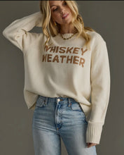 Load image into Gallery viewer, Whiskey weather
